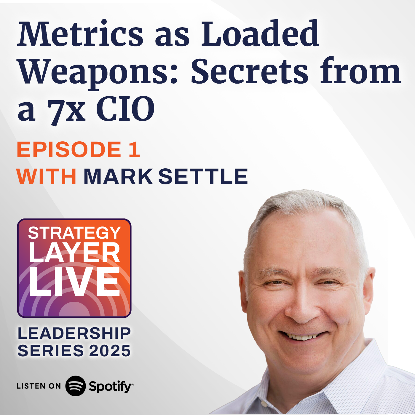 Metrics as Loaded Weapons: Secrets from a 7x CIO